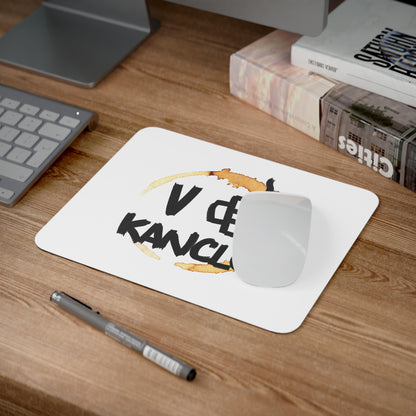 Podložka pod myš "V KANCLU"