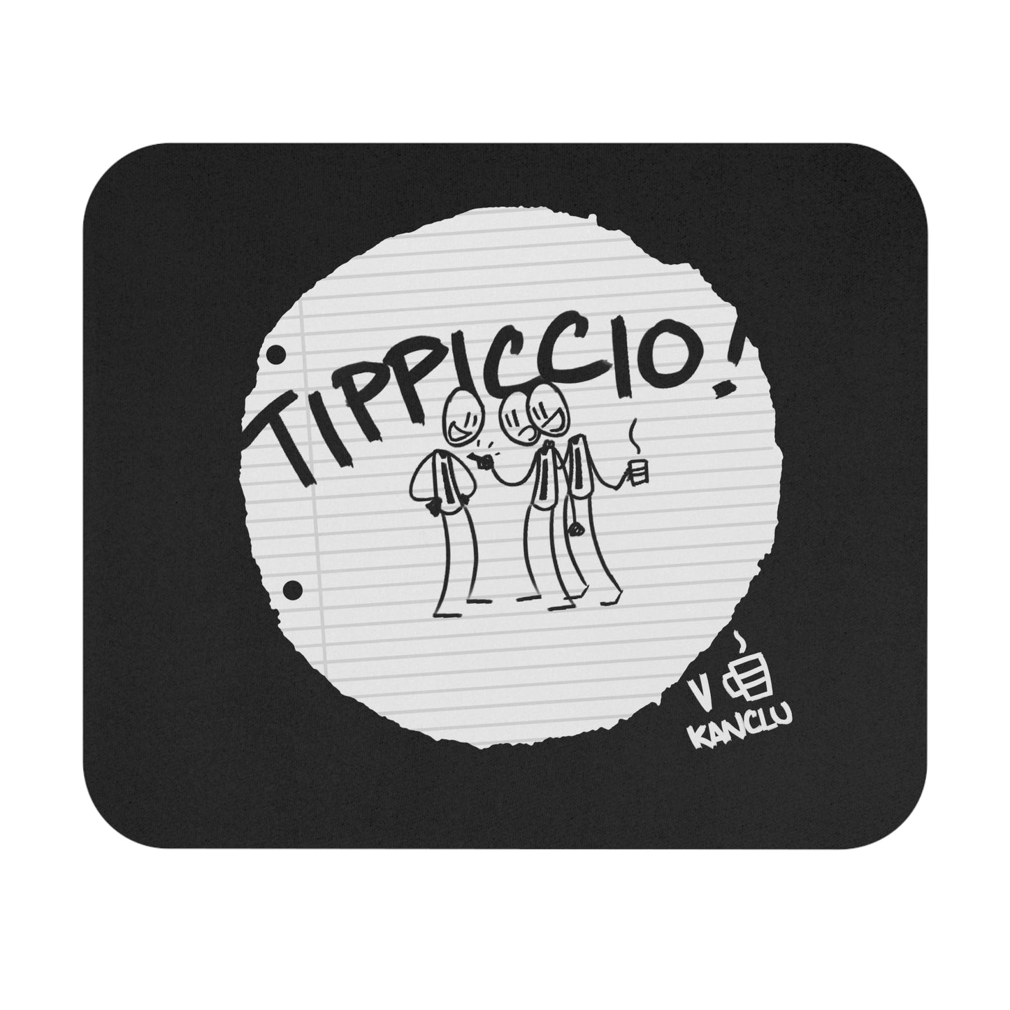 Podložka pod myš "TIPPICCIO!"