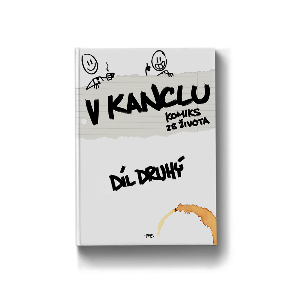 Kniha 'V KANCLU - Komiks ze života: Díl druhý'