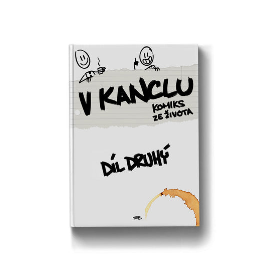 Kniha 'V KANCLU - Komiks ze života: Díl druhý'